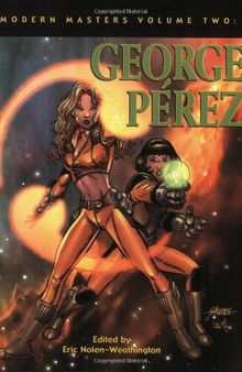 Modern Masters Volume 2: George Perez