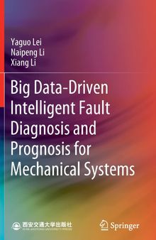 Big Data-Driven Intelligent Fault Diagnosis and Prognosis for Mechanical Systems