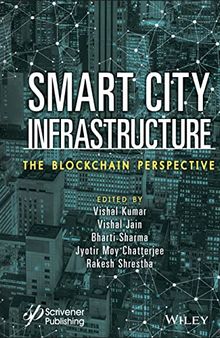 Smart City Infrastructure: The Blockchain Perspective