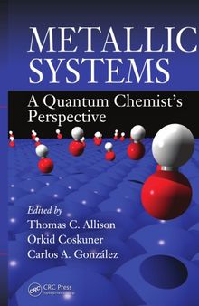 Metallic Systems: A Quantum Chemist's Perspective