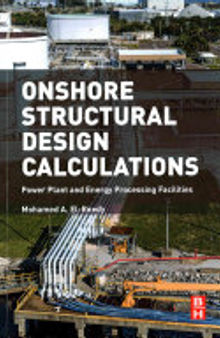 Onshore Structural Design Calculations: Energy Processing Facilities