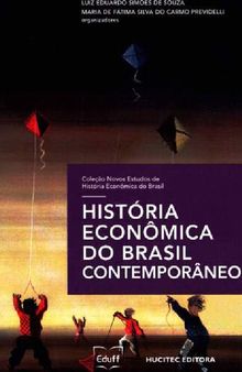 História Econômica do Brasil Contemporâneo