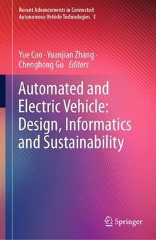 Automated and Electric Vehicle: Design, Informatics and Sustainability