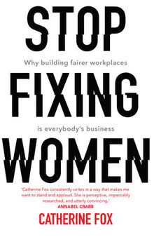 Stop Fixing Women