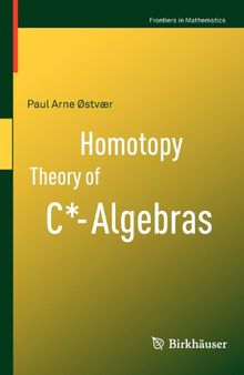 Homotopy Theory of C*-Algebras