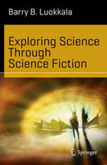 Exploring Science Through Science Fiction