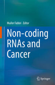 Non-coding RNAs and Cancer