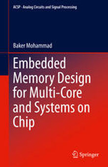 Embedded Memory Design for Multi-Core and Systems on Chip