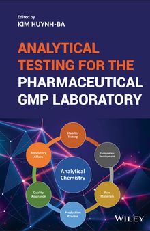 Analytical Testing for the Pharmaceutical GMP Laboratory