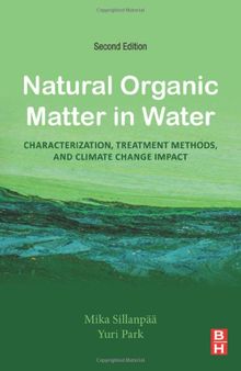 Natural Organic Matter in Water: Characterization, Treatment Methods, and Climate change Impact