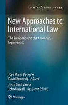 New Approaches to International Law: The European and the American Experiences