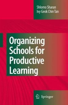 Organizing Schools for Productive Learning