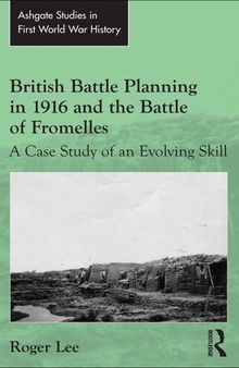 British Battle Planning in 1916 and the Battle of Fromelles