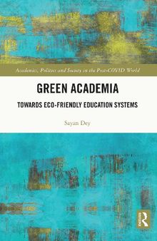 Green Academia: Towards Eco-Friendly Education Systems