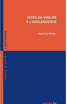 Rites de virilité à l'adolescence