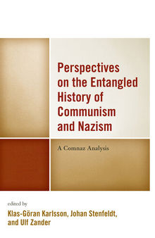 Perspectives on the Entangled History of Communism and Nazism: A Comnaz Analysis