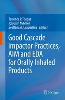 Good Cascade Impactor Practices, AIM and EDA for Orally Inhaled Products