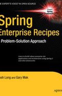 Spring Enterprise Recipes: A Problem-Solution Approach