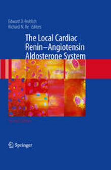 The Local Cardiac Renin-Angiotensin Aldosterone System