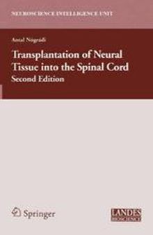 Transplantation of Neural Tissue into the Spinal Cord