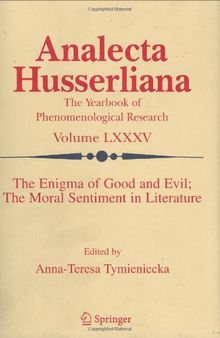 The Enigma of Good and Evil; The Moral Sentiment in Literature