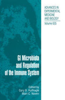 GI Microbiota and Regulation of the Immune System