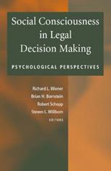 Social Consciousness in Legal Decision Making: Psychological Perspectives