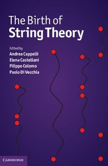 The Birth of String Theory