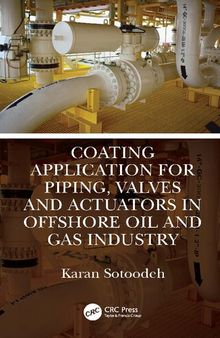 Coating Application for Piping Valves and Actuators in Offshore Oil and Gas Industry