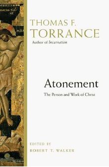 Atonement: The Person and Work of Christ