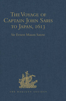 The Voyage of Captain John Saris to Japan, 1613