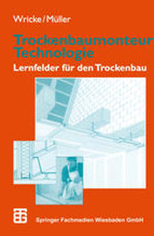 Trockenbaumonteur Technologie: Lernfelder für den Trockenbau