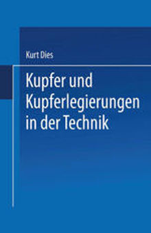 Kupfer und Kupferlegierungen in der Technik