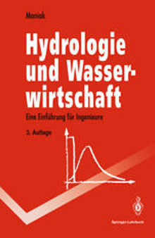 Hydrologie und Wasserwirtschaft: Eine Einführung für Ingenieure