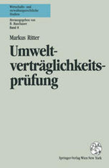 Umweltverträglichkeitsprüfung und konzentriertes Genehmigungsverfahren nach dem UVP-G