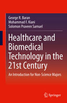 Healthcare and Biomedical Technology in the 21st Century: An Introduction for Non-Science Majors