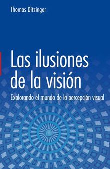 Las ilusiones de la visión