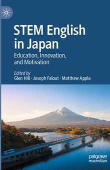 STEM English in Japan: Education, Innovation, and Motivation