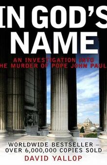 In God's Name: An Investigation into the Murder of Pope John Paul I