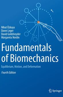 Fundamentals of Biomechanics: Equilibrium, Motion, and Deformation