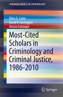 Most-Cited Scholars in Criminology and Criminal Justice, 1986-2010