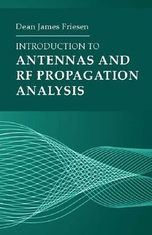 Introduction to Antennas and RF Propagation Analysis