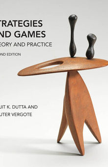 Strategies and Games, second edition: Theory and Practice