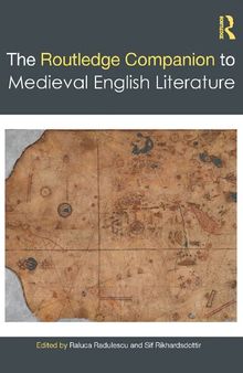 The Routledge Companion to Medieval English Literature