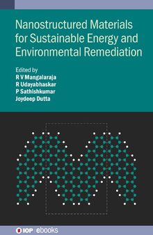 Nanostructured Materials for Sustainable Energy and Environmental Remediation