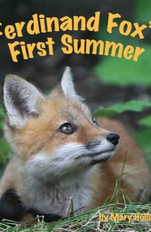 Ferdinand Fox's First Summer