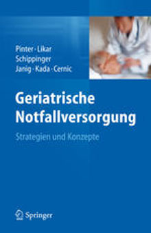 Geriatrische Notfallversorgung: Strategien und Konzepte