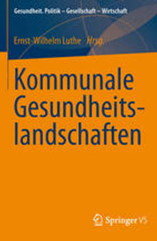 Kommunale Gesundheitslandschaften