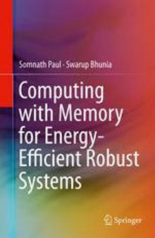 Computing with Memory for Energy-Efficient Robust Systems