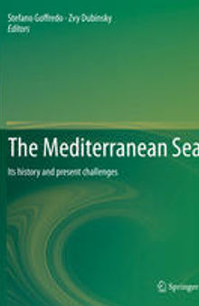 The Mediterranean Sea: Its history and present challenges